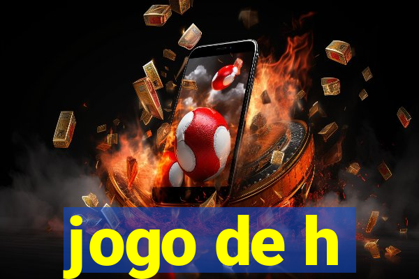 jogo de h